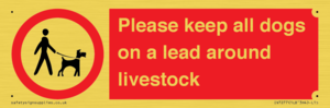 Please keep all dogs on a lead around livestock